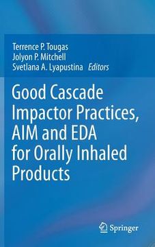 portada good cascade impactor practices, aim and eda for orally inhaled products (in English)