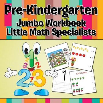 portada Pre-Kindergarten Jumbo Workbook: Little Math Specialists (en Inglés)
