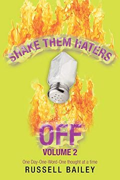 portada Shake Them Haters off Volume 2: One Day-One-Word -One Thought at a Time (en Inglés)