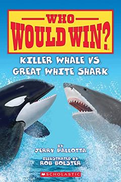 portada Killer Whale vs. Great White Shark ( who Would Win? ) (en Inglés)