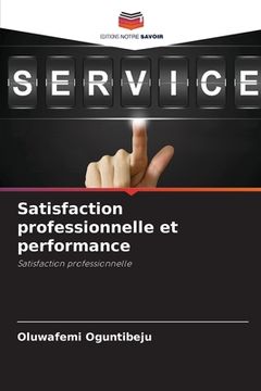 portada Satisfaction professionnelle et performance (in French)