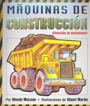 portada Máquinas de construcción: ¡Diversión en movimiento! (Aprender, jugar y descubrir) (in Spanish)