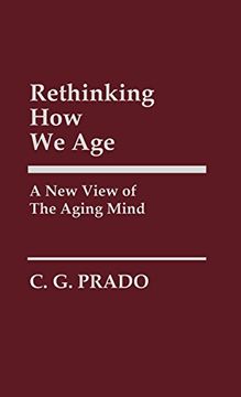 portada Rethinking how we Age: A new View of the Aging Mind 