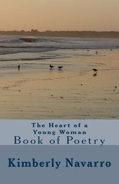 portada The Heart of a Young Woman: Book of Poetry (en Inglés)