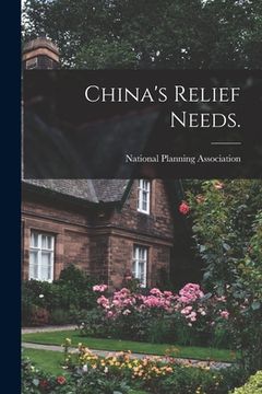 portada China's Relief Needs. (in English)