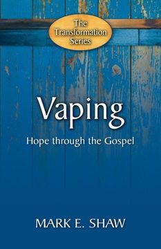 portada Vaping: Hope Through the Gospel (in English)