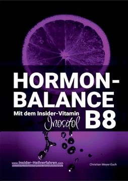 portada Hormon-Balance mit dem Insider-Vitamin B8 Inositol (en Alemán)