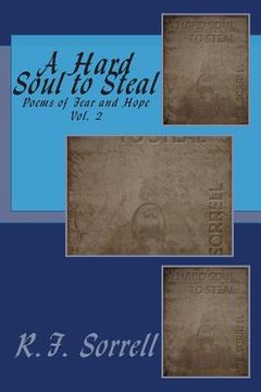 portada A Hard Soul to Steal: Poems of Fear and Hope (en Inglés)