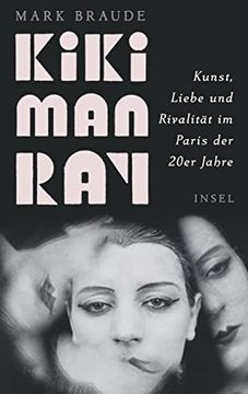 portada Kiki man Ray: Kunst, Liebe und Rivalität im Paris der 20Er Jahre (en Alemán)