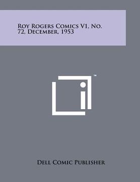 portada roy rogers comics v1, no. 72, december, 1953 (en Inglés)