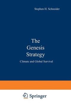 portada The Genesis Strategy: Climate and Global Survival (en Inglés)