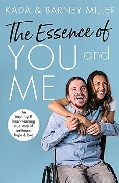 portada The Essence of you and me: An Inspiring and Heartwarming True Story of Resilience, Hope and Love (en Inglés)