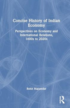portada Concise History of Indian Economy (en Inglés)