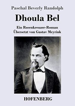 portada Dhoula Bel: Ein Rosenkreuzer-Roman (en Alemán)