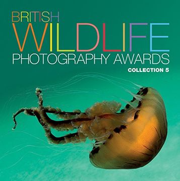 portada British Wildlife Photography Awards: Collection 5