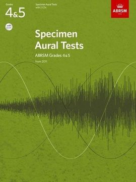 portada Specimen Aural Tests, Grades 4 & 5 with 2 CDs: new edition from 2011 (Specimen Aural Tests (ABRSM)) 