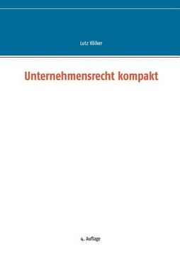 portada Unternehmensrecht Kompakt (German Edition) [Soft Cover ] (en Alemán)