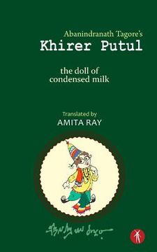 portada Khirer Putul - the doll of condensed milk (en Inglés)