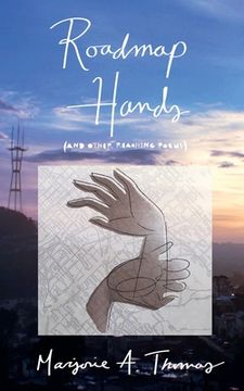 portada Roadmap Hands: (and other reaching poems) (en Inglés)