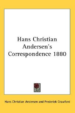 portada hans christian andersen's correspondence 1880 (in English)