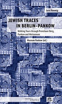 portada Jewish Traces in Berlin-Pankow: Walking tours through Prenzlauer Berg, Pankow and Weissensee