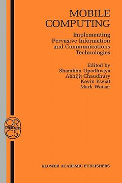 portada mobile computing: implementing pervasive information and communications technologies (en Inglés)
