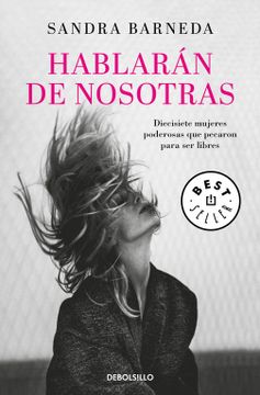 portada Hablaran de Nosotras: Diecisiete Mujeres Poderosas que Pecaron Para ser Libres (in Spanish)