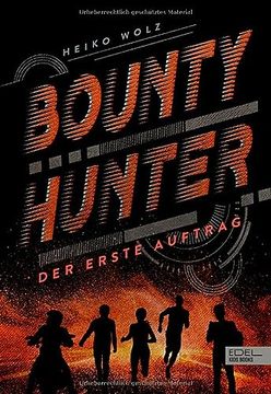 portada Bounty Hunter: Der Erste Auftrag (Edel Kids Books) (en Alemán)