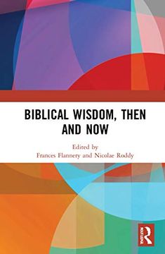 portada Biblical Wisdom, Then and now (en Inglés)