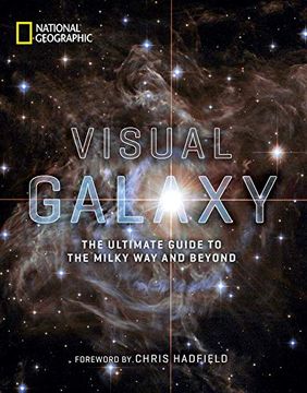 portada Visual Galaxy: The Ultimate Guide to the Milky way and Beyond (in English)