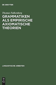 portada Grammatiken als Empirische Axiomatische Theorien (en Alemán)