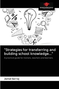 portada "Strategies for transferring and building school knowledge..." (en Inglés)