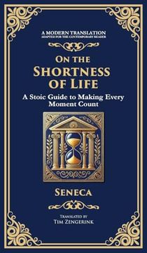 portada On the Shortness of Life: A Stoic Guide to Time, Meaning, and Living Fully (en Inglés)