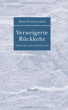 portada Verweigerte Rückkehr: Erfahrungen nach dem Judenmord (en Alemán)