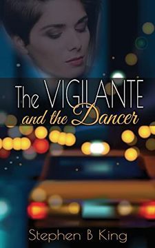 portada The Vigilante and the Dancer (a Detective sam Collins Story) (en Inglés)