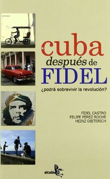 portada Cuba Despues de Fidel. Podra Sobrevivir la Revolucion? (in Spanish)