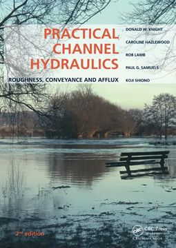 portada Practical Channel Hydraulics, 2nd Edition: Roughness, Conveyance and Afflux (en Inglés)