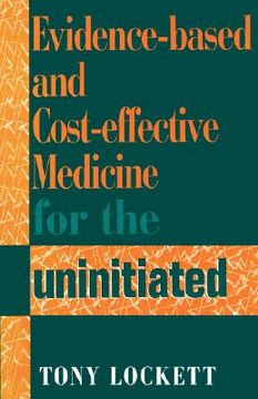 portada evidence-based and cost-effective medicine for the uninitiated (en Inglés)