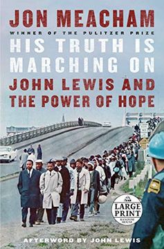 portada His Truth is Marching on: John Lewis and the Power of Hope
