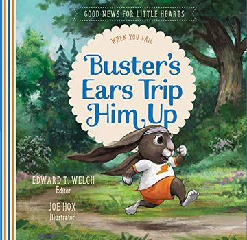 portada Busters Ears Trip him up (Good News for Little Hearts) (in English)