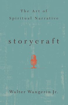 portada Storycraft: The Art of Spiritual Narrative (en Inglés)