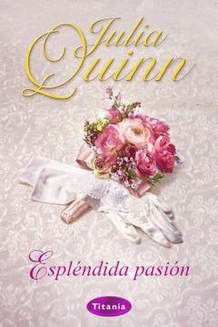 esplendida pasion (Serie Blydon 1)