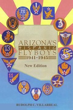 portada Arizona's Hispanic Flyboys 1941-1945