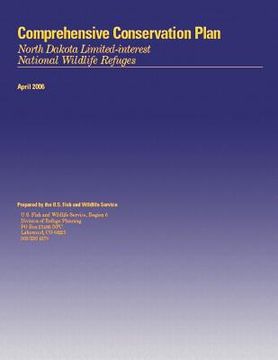 portada Comprehensive Conservation Plan Approval: North Dakota Limited-interest National Wildlife Refuges (in English)
