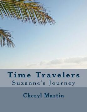 portada Time Travelers: Suzanne's Journey (en Inglés)