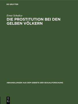 portada Die Prostitution bei den Gelben Völkern (in German)