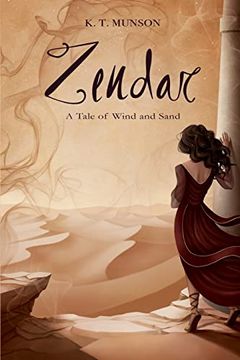portada Zendar: A Tale of Wind and Sand (2) (Zendar Collection) (en Inglés)