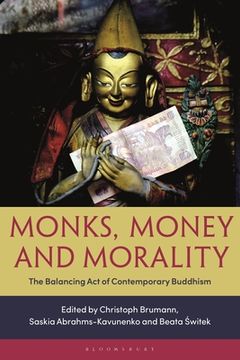 portada Monks, Money, and Morality: The Balancing Act of Contemporary Buddhism (en Inglés)