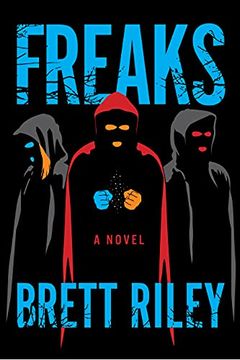portada Freaks: A Novel: 1 (en Inglés)