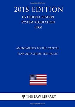 portada Amendments to the Capital Plan and Stress Test Rules (en Inglés)